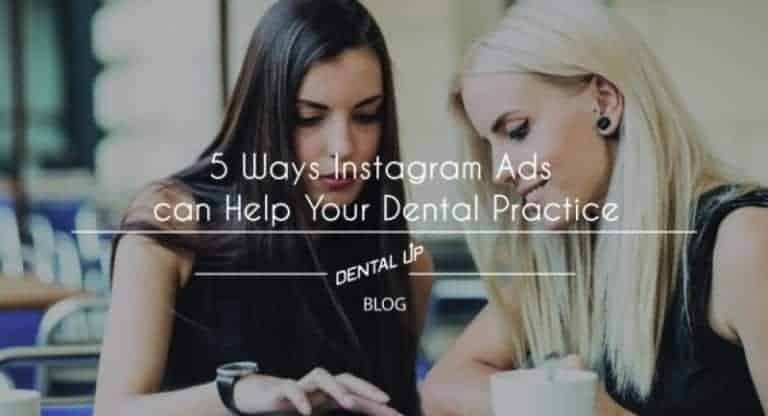 5 Ways Instagram Ads can Help Your Dental Practice