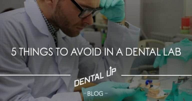 5-things-to-avoid-in-a-dental-lab